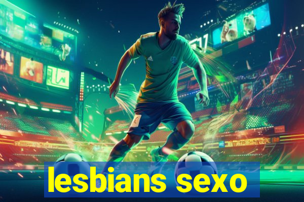 lesbians sexo